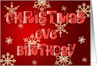 Christmas Eve Birthday - Snowflakes card