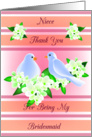 Niece Thank You For Being My Bridesmaid - Doves and Fresia card