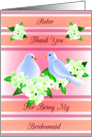 Sister Thank You For Being My Bridesmaid - Doves and Fresia card