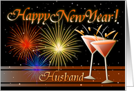 Happy New Year Husband - Wine Glasses and Fireworks card