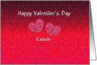 Cousin Happy Valentine’s Day - Hearts card