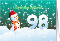 98th Birthday on Christmas - Snowman and Snow card