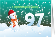 97th Birthday on Christmas - Snowman and Snow card