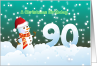 90th Birthday on Christmas - Snowman and Snow card