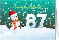 87th Birthday on Christmas - Snowman and Snow card