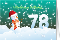 78th Birthday on Christmas - Snowman and Snow card