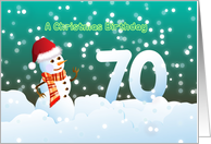 70th Birthday on Christmas - Snowman and Snow card