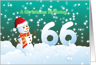 66th Birthday on Christmas - Snowman and Snow card