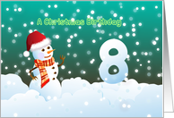 8th Birthday on Christmas - Snowman and Snow card