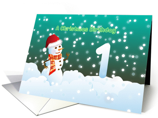 1st Birthday on Christmas - Snowman and Snow card (894889)