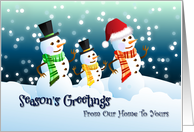 Season’s Greeting From Our Home To Yours - Snowmen and Snow card