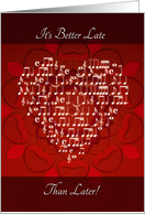 It’s Better Late Than Later - Heart card