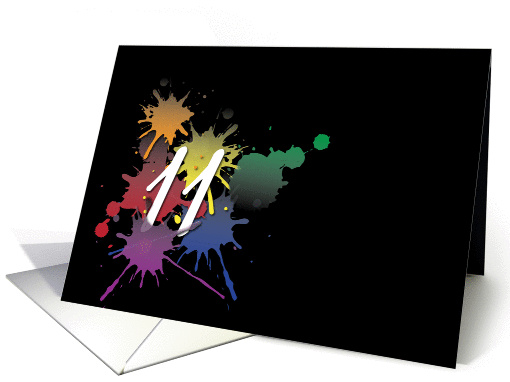 11th Birthday - Colorful Ink Splatter card (980735)