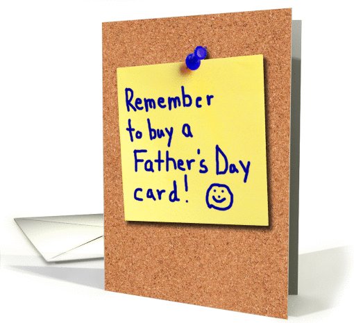 Father's Day Reminder Yellow Sticky Note Humor card (597504)