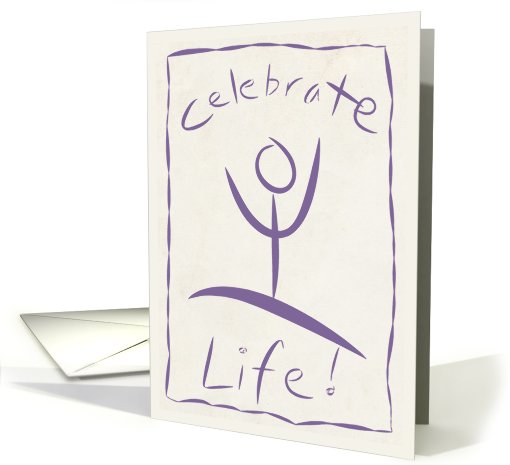 Celebrate Life - Recovery From Illness card (638120)