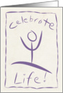 Celebrate Life - Recovery From Illness card