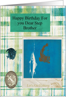 happy birthday fishing step brother card