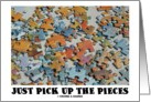 Just Pick Up The Pieces (Jigsaw Puzzle Pieces) card