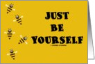 Just Be Yourself (Honeycomb Pattern Five Bees) card