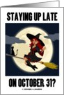 Staying Up Late On October 31? card