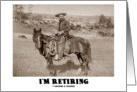 I’m Retiring (Cowboy On A Horse) card