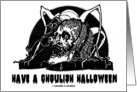 Have A Ghoulish Halloween (Skull A Nightmare Or Two Should Do It) card