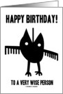 Happy Birthday! To A Very Wise Person (Owl Glyph) card