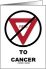 Do Not Yield To Cancer (Cancer Patient Health Message) card