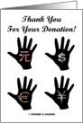 Thank You For Your Donation! (Money Hands Currency Silhouette) card