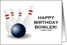 Happy Birthday Bowler! (Bowling Ball Four Tenpins / Pins) card