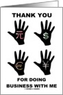 Thank You For Doing Business With Me (International Money Hands) card