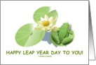 Happy Leap Year Day To You! Frog Lily Pad Pond Water Lily card