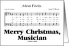 Merry Christmas, Musician Adeste Fideles O Come All Ye Faithful card