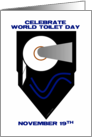 Celebrate World Toilet Day November 19th (Toilet Paper Roll) card