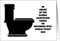 Be Aware Of The Global Sanitation Crisis On November 19th World Toilet card