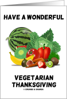 Have A Wonderful Vegetarian Thanksgiving (Fruits & Vegetables) card