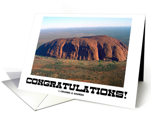 Congratulations! (Uluru Ayers Rock Australia) You Totally Rock! card