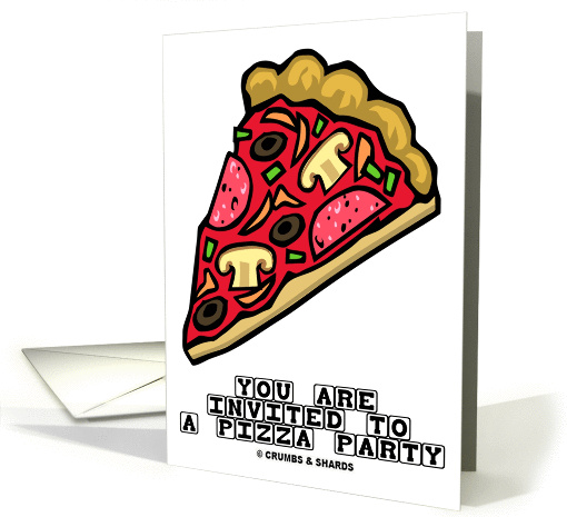 You Are Invited To A Pizza Party (Slice Of Pizza With Pepperoni) card