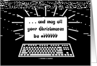... And May All Your Christmases Be #FFFFFF (White) Geek Humor card