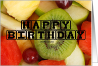 Happy Birthday (Fruit Salad Kiwi Grapes Pineapple Watermelon Apple) card