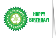Happy Birthday! Eco Friendly Product Recycle Sign Sticker card