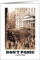 Don’t Panic (Wall Street Panic Of 1907 Encouragement) card