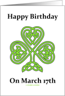 Happy Birthday On March 17th (Saint Patrick’s Day) card