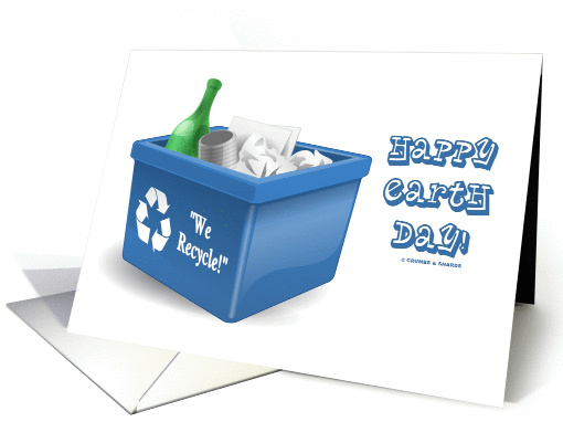 Happy Earth Day Recycle Bin We Recycle card (897366)