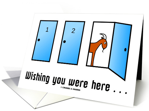 Wishing You Were Here ...Three Doors Probability Problem card (905763)