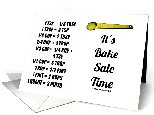 It's Bake Sale Time Measurement Conversion Chart card (905780)