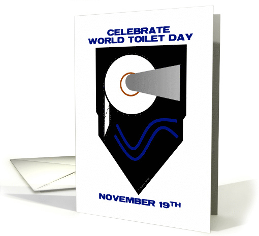 Celebrate World Toilet Day November 19th (Toilet Paper Roll) card