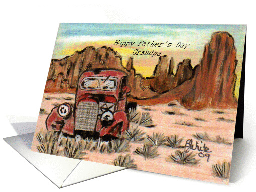 Father's Day-Grandpa-old abandoned truck-southwest-desert card