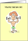 50th Muscle Man Birthday Card