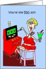 You Are The Big 30 Hot Mama Slot Machine Birthday Card 